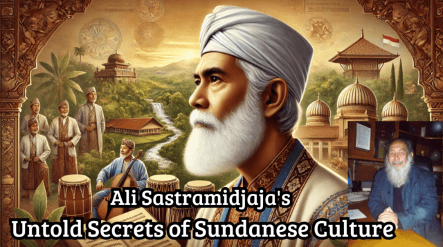 Ali Sastramidjaja Untold Secrets of Sundanese Culture