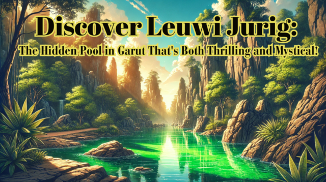 Discover Leuwi Jurig The Hidden Pool in Garut That's Both Thrilling and Mystical!